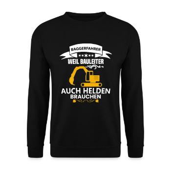 Bagger Shirt • Bauleiter Helden • Bagger Geschenk - Unisex Pullover - Schwarz - Vorne - Alina (178cm) & Michal (187cm)
