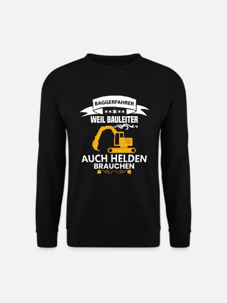 Bagger Shirt • Bauleiter Helden • Bagger Geschenk - Unisex Pullover - Schwarz