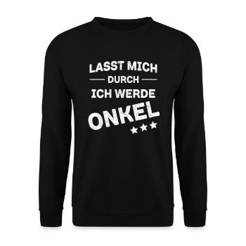 Lasst mich durch Onkel Shirt - Unisex Pullover - Schwarz - Vorne - Alina (178cm) & Michal (187cm)