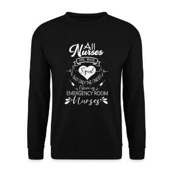 Funny ER Nurse All Nurses are Made Equal Funny - Unisex Sweatshirt - black - Front - Alina (178cm) & Michal (187cm)