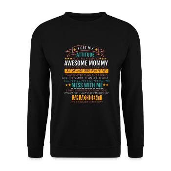 I Get My Attitude From My Freaking Awesome Mommy - Unisex Sweatshirt - black - Front - Alina (178cm) & Michal (187cm)