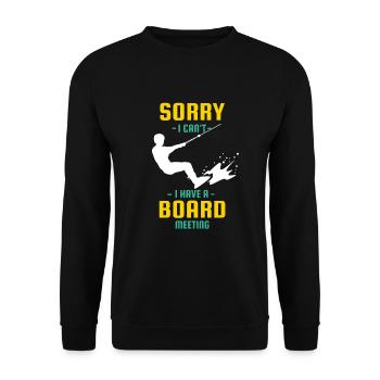 Sorry i can't i Have a Board Meeting Wakeboarder - Unisex Sweatshirt - black - Front - Alina (178cm) & Michal (187cm)