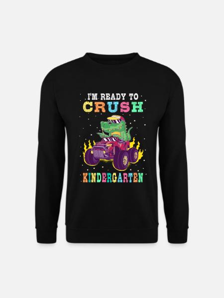 Ready to crush kindergarten - Unisex Sweatshirt - black