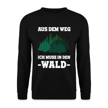 Waldmensch Motiv Aus dem Weg ich muss in den Wald - Unisex Pullover - Schwarz - Vorne - Alina (178cm) & Michal (187cm)
