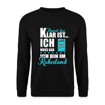 Rente Ich bin im Ruhestand Rentner Geschenk - Unisex Pullover - Schwarz - Vorne - Alina (178cm) & Michal (187cm)