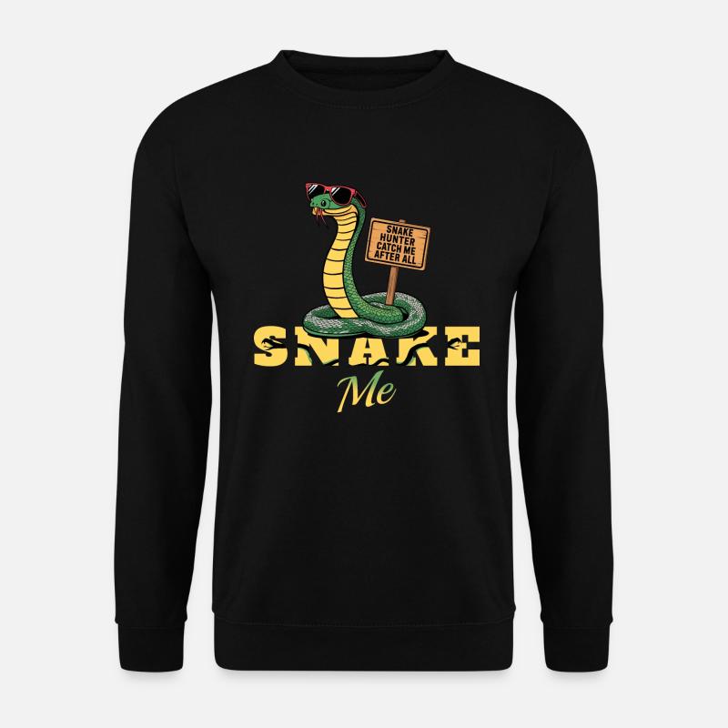 Snake hunter, catch me! - Unisex Sweatshirt - black
