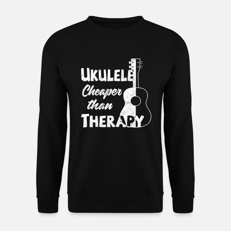 Ukulele! Cheaper than therapy - Unisex Pullover - Schwarz
