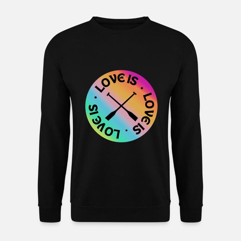 Rudern: Liebe ist. - Unisex Pullover - Schwarz