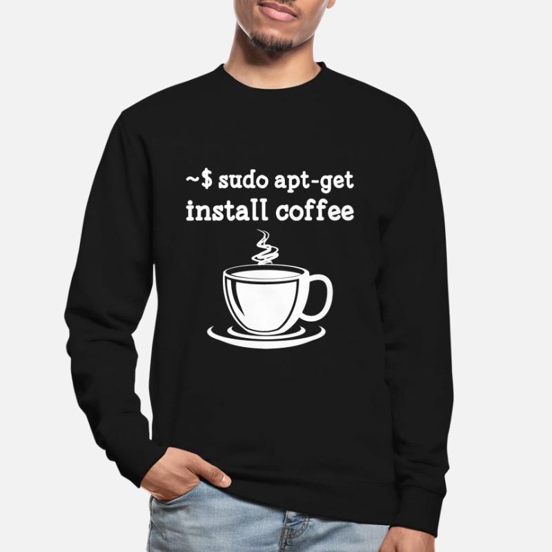 Linux Sudo Apt-Get Install Coffee Unisex Sweatshirt