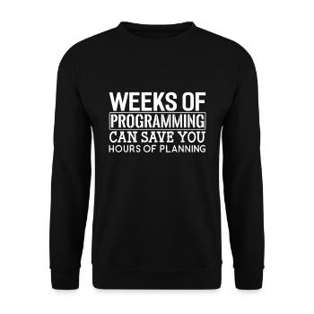 Programmer Weeks Of Programming - Unisex Sweatshirt - black - Front - Alina (178cm) & Michal (187cm)