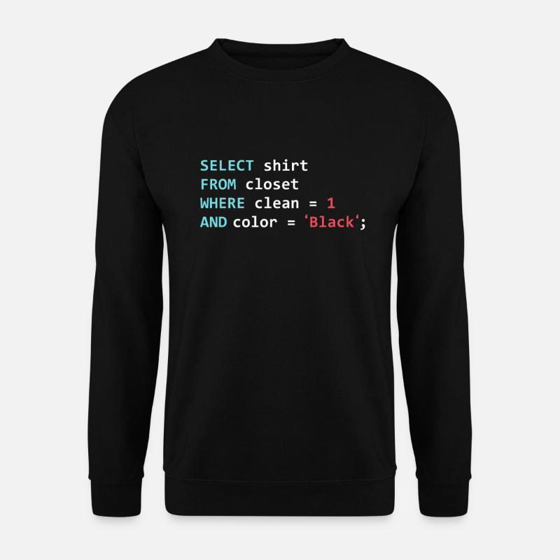 Programmeur Datanbank Funny SQL Query - Sweat-shirt Unisexe - noir
