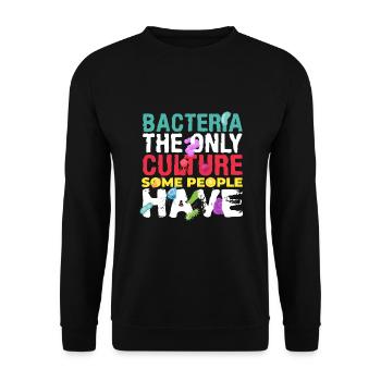 Les bactéries La seule culture que certaines personnes ont étudiante - Sweat-shirt Unisexe - noir - Devant - Alina (178cm) & Michal (187cm)