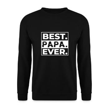 Best Papa Ever Vatertag Vater Papa Tochter Sohn - Unisex Pullover - Schwarz - Vorne - Alina (178cm) & Michal (187cm)