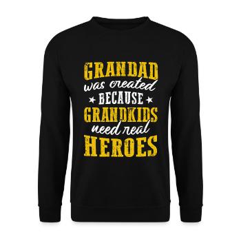 Grand-père a été créé parce que les petits-enfants ont besoin de héros - Sweat-shirt Unisexe - noir - Devant - Alina (178cm) & Michal (187cm)