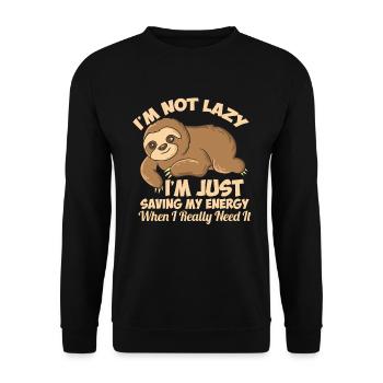 Lazy Sloth I'm Not Lazy Funny Sloth - Unisex Sweatshirt - black - Front - Alina (178cm) & Michal (187cm)