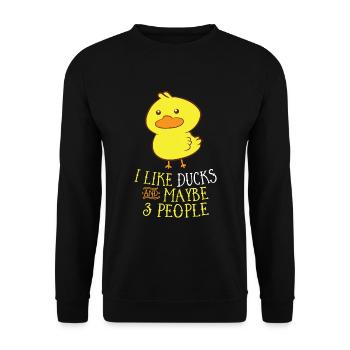 Cute Duck I Like Ducks And Maybe 3 People - Unisex Sweatshirt - black - Front - Alina (178cm) & Michal (187cm)