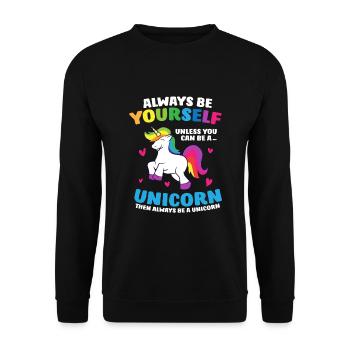 Einhorn Mädchen Geschenk Sei Immer Ein Einhorn - Unisex Pullover - Schwarz - Vorne - Alina (178cm) & Michal (187cm)