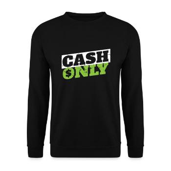 Cash Only Money Millionaire Trader Stock Exchange - Unisex Sweatshirt - black - Front - Alina (178cm) & Michal (187cm)