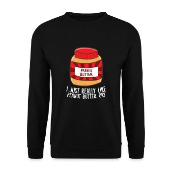 Funny Peanut Butter I Just Really Like Peanut - Unisex Sweatshirt - black - Front - Alina (178cm) & Michal (187cm)