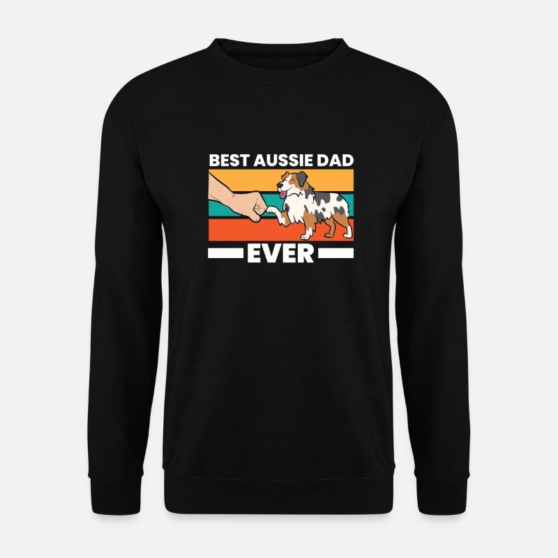 Best Australian Shepherd Dad Ever - Unisex Pullover - Schwarz