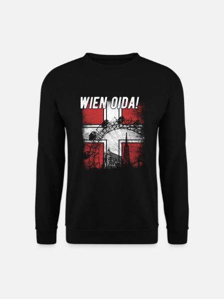 Wien Oida Lokalpatriotismus Und Wiener Humor - Unisex Pullover - Schwarz
