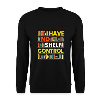 I Have No Shelf Control Lire La littérature - Sweat-shirt Unisexe - noir - Devant - Alina (178cm) & Michal (187cm)