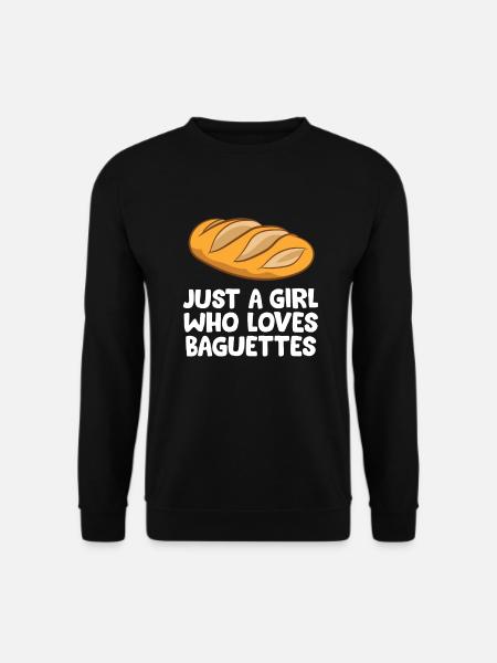 Just a Girl Who Loves Baguettes - Unisex Sweatshirt - black