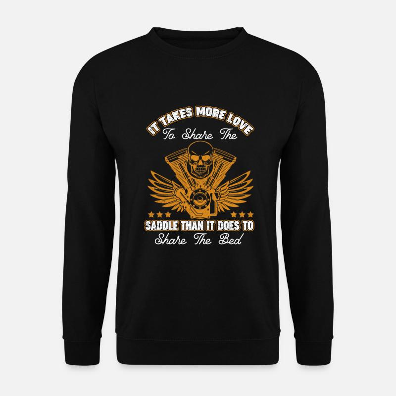 Biker motorcyclists saying - Unisex Sweatshirt - black