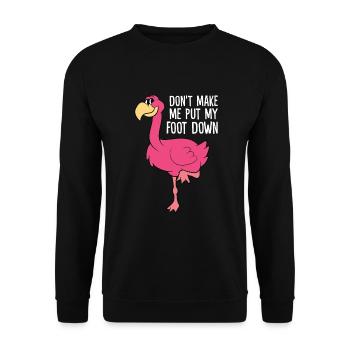 Zwingen Sie mich nicht, einen Fuß auf den Boden - Unisex Pullover - Schwarz - Vorne - Alina (178cm) & Michal (187cm)