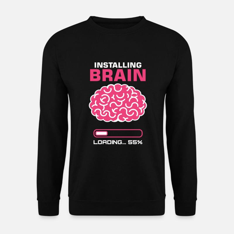 Installing Brain Gehirn Wissenschaft - Unisex Pullover - Schwarz