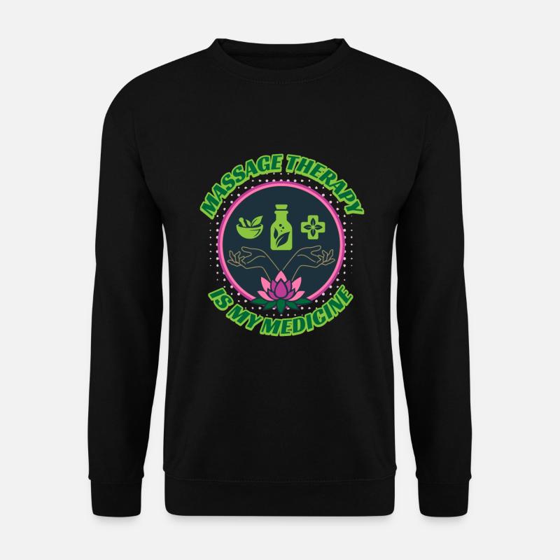 Massage Therapy Physiotherapist Masseur - Unisex Sweatshirt - black