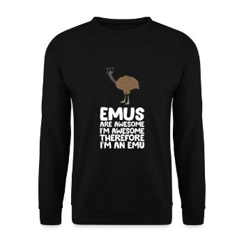 Emus are fantastic. I'm fantastic, so - Unisex Sweatshirt - black - Front - Alina (178cm) & Michal (187cm)