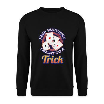 Keep Watching Might Do A Trick Wizard - Unisex Sweatshirt - black - Front - Alina (178cm) & Michal (187cm)