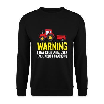 Avertissement Je peux parler spontanément de tracteurs - Sweat-shirt Unisexe - noir - Devant - Alina (178cm) & Michal (187cm)