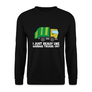 I Just Really Like Garbage Trucks, Okay Funny - Unisex Sweatshirt - black - Front - Alina (178cm) & Michal (187cm)
