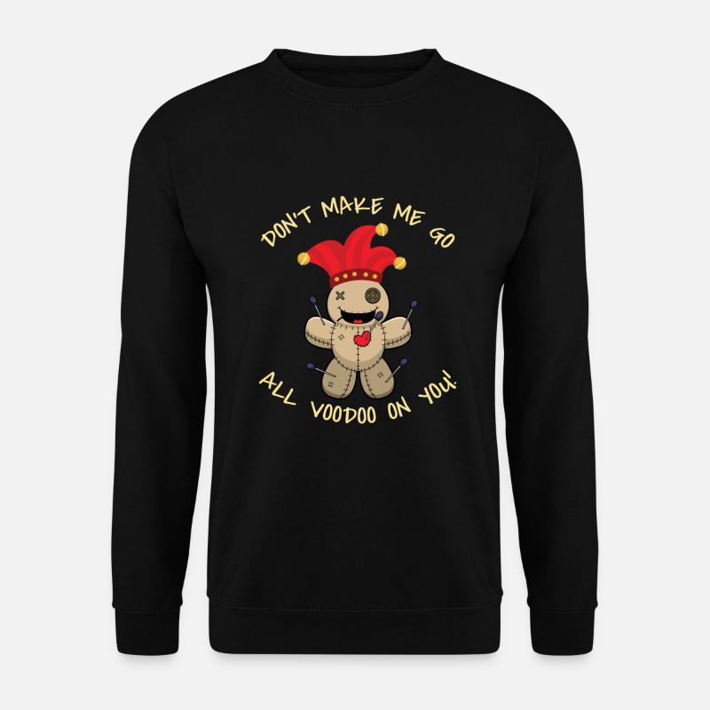 Voodoo On You Poupée Vaudou Voodoo - Sweat-shirt Unisexe - noir