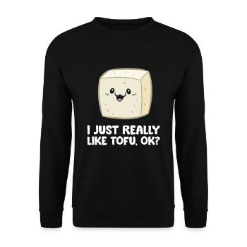 J’aime beaucoup le tofus, d’accord? Drôle de tofu - Sweat-shirt Unisexe - noir - Devant - Alina (178cm) & Michal (187cm)