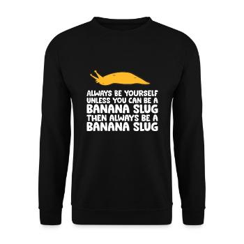Soyez toujours vous-même, à moins que vous ne puissiez faire un - Sweat-shirt Unisexe - noir - Devant - Alina (178cm) & Michal (187cm)