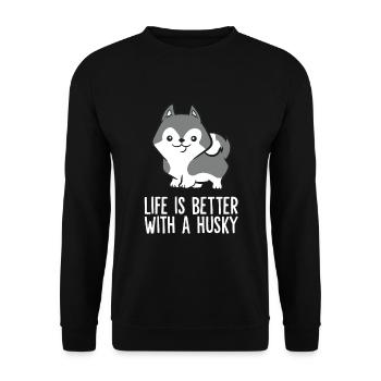La vie est meilleure avec un Husky Sibérien - Sweat-shirt Unisexe - noir - Devant - Alina (178cm) & Michal (187cm)
