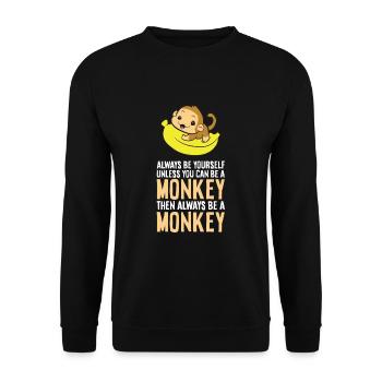 Sei immer du selbst, außer du kannst ein Affe sein - Unisex Pullover - Schwarz - Vorne - Alina (178cm) & Michal (187cm)