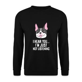 Ich höre dich, ich höre nur nicht zu Lustiger - Unisex Pullover - Schwarz - Vorne - Alina (178cm) & Michal (187cm)