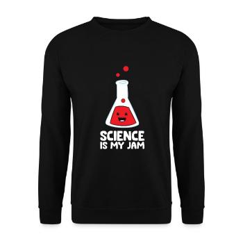 Science Teacher Scientist Science Is My Jam - Unisex Sweatshirt - black - Front - Alina (178cm) & Michal (187cm)