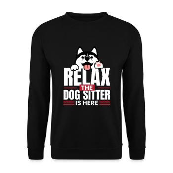 Relax the Dog Sitter Is Here Petsitting - Unisex Sweatshirt - black - Front - Alina (178cm) & Michal (187cm)
