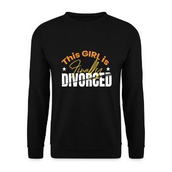 This Girl Is Finally Divorced Scheidung - Unisex Pullover - Schwarz - Vorne - Alina (178cm) & Michal (187cm)