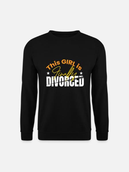 This Girl Is Finally Divorced Divorce - Unisex Sweatshirt - black