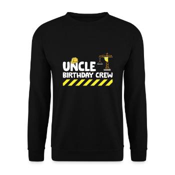 Construction Birthday Party Uncle Of The Birthday - Unisex Pullover - Schwarz - Vorne - Alina (178cm) & Michal (187cm)