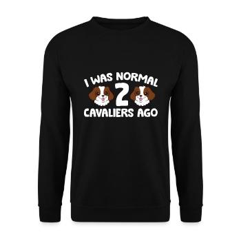 I Was Normal 2 Cavaliers Ago Cavalier King - Unisex Sweatshirt - black - Front - Alina (178cm) & Michal (187cm)