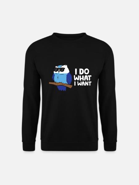Je fais ce que je veux Owl avec des lunettes de soleil - Sweat-shirt Unisexe - noir