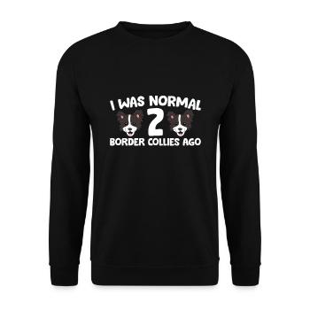 J’étais normal avant 2 Border Collies - Sweat-shirt Unisexe - noir - Devant - Alina (178cm) & Michal (187cm)