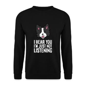 Border Collie Dog Je t’entends, je n’entends que - Sweat-shirt Unisexe - noir - Devant - Alina (178cm) & Michal (187cm)